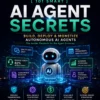 AI AGENT SECRETS